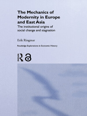 cover image of The Mechanics of Modernity in Europe and East Asia